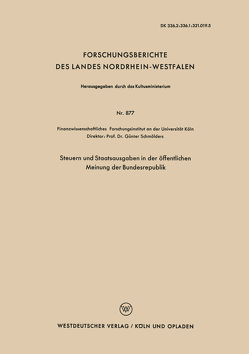 Steuern und Staatsausgaben in der öffentlichen Meinung der Bundesrepublik von Schmölders,  Günter