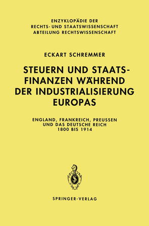 Steuern und Staatsfinanzen während der Industrialisierung Europas von Schremmer,  Eckart