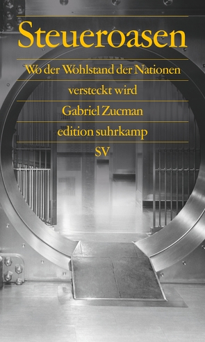 Steueroasen von Bischoff,  Ulrike, Zucman,  Gabriel