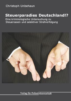 Steuerparadies Deutschland!? von Unbehaun,  Christoph