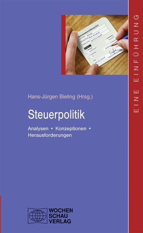 Steuerpolitik von Bieling,  Jürgen