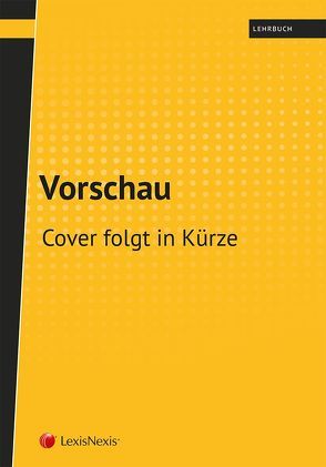 Steuerrecht von Achatz,  Markus, Aigner,  Dietmar, Bergmann,  Sebastian, Bieber,  Thomas, Kofler,  Georg, Summersberger,  Walter, Tratlehner,  Sebastian, Tumpel,  Michael, Wurm,  Gustav