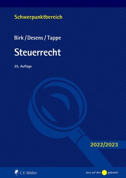 Steuerrecht von Birk,  Dieter, Desens,  Marc, Tappe,  Birk Desens, Tappe,  Henning