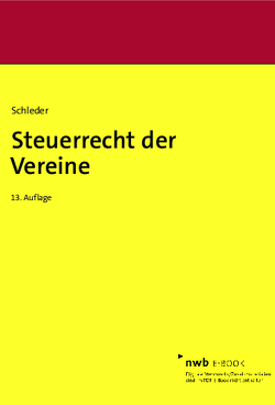 Steuerrecht der Vereine von Beyme,  Simon, Duda,  Bernadette, Emser,  Carina, Feierabend,  Arlett, Oechler,  Sandra, Schleder,  Herbert