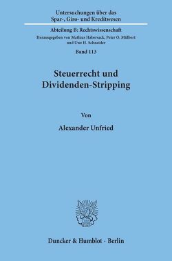 Steuerrecht und Dividenden-Stripping. von Unfried,  Alexander