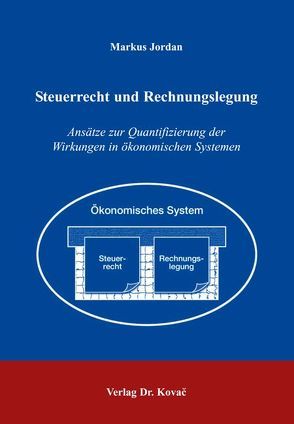 Steuerrecht und Rechnungslegung von Jordan,  Markus