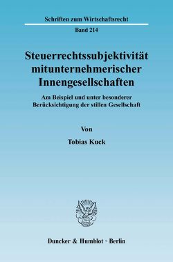 Steuerrechtssubjektivität mitunternehmerischer Innengesellschaften. von Kuck,  Tobias