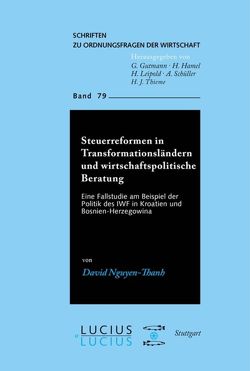 Steuerreformen in Transformationsländern und wirtschaftspolitische Beratung von Nguyen-Thanh,  David