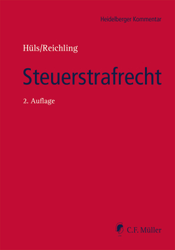 Steuerstrafrecht von Apfel,  Henner, Asholt,  Martin, Corsten,  Johannes, Franke-Roericht,  LL.M.,  Thorsten, Groß,  LL.M.,  Bernd, Hüls,  Silke, Hunsmann,  Daniel, Kauffmann,  LL.M.,  Philipp, Krug,  LL.M.,  Björn, Lindemann,  Michael, Reichling,  Tilman, Schork,  LL.M.,  Alexander, Schott,  Stefanie, Tute,  Christoph, Wollschläger,  Sebastian, Ziemann,  Sascha