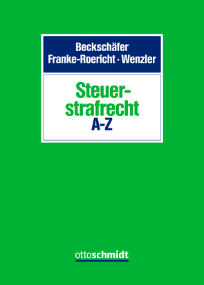 Steuerstrafrecht A-Z von Beckschäfer,  Sebastian, Beckschäfer/Wenzler, Brete,  Raik, Deutschendorf,  Rico, Dinkgraeve,  Daniel, Figatowski,  Martin, Franke-Roericht,  RA Thorsten, Gräfe,  Maren, Hechl,  Lukas, Höfer-Grosjean,  Sandra, Hüschemenger,  Christina, Kelterborn,  Lars, Krämer,  Maximilian, Krauß,  Sebastian, Madauß,  Norbert, Matthey,  Isabelle, Münch,  Frank, Paradissis,  Alexander, Peters,  Franziska, Petri,  Dirk, Prommer,  Tobias Fabian, Radermacher,  Volker, Regh,  Pascal, Reitsam,  Michael, Roericht,  Jonathan, Schmitz,  Alexandra, Stang,  Jennifer, Webel,  Karsten, Wenzler,  Thomas, Wild,  Katharina, Zumwinkel,  Thorsten