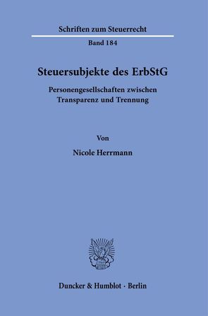 Steuersubjekte des ErbStG. von Herrmann,  Nicole