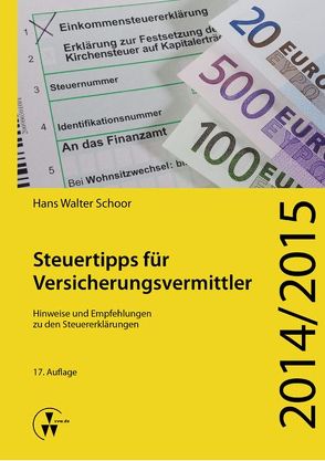 Steuertipps für Versicherungsvermittler von Schoor,  Hans Walter