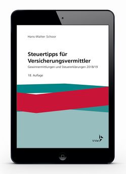 Steuertipps für Versicherungsvermittler von Schoor,  Hans Walter