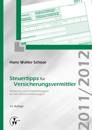 Steuertipps für Versicherungsvermittler von Schoor,  Hans Walter