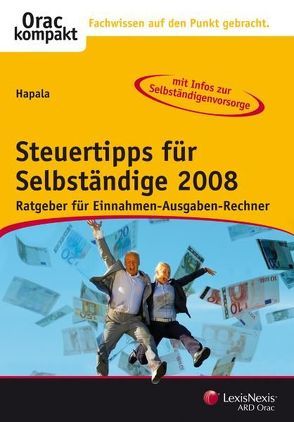 Steuertipps für Selbständige 2008 von Hapala,  Christine