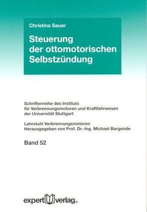 Steuerung der ottomotorischen Selbstzündung von Sauer,  Christina