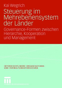 Steuerung im Mehrebenensystem der Länder von Wegrich,  Kai