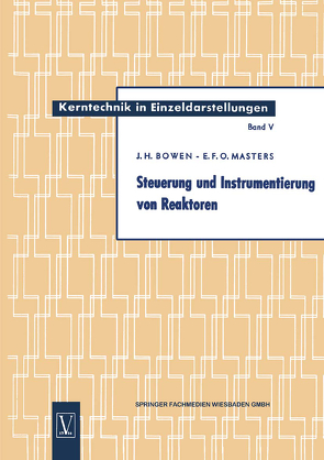 Steuerung und Instrumentierung von Reaktoren von Bowen,  John Henry