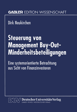 Steuerung von Management Buy-Out-Minderheitsbeteiligungen von Neukirchen,  Dirk