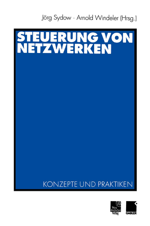 Steuerung von Netzwerken von Sydow,  Jörg, Windeler,  Arnold