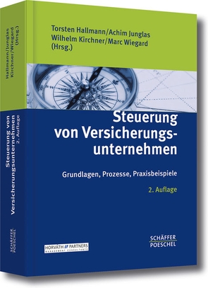 Steuerung von Versicherungsunternehmen von Hallmann,  Torsten, Junglas,  Achim, Kirchner,  Wilhelm, Wiegard,  Marc