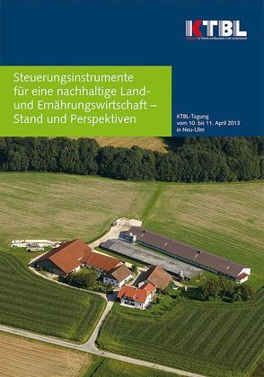 Steuerungsinstrumente für eine nachhaltige Land- und Ernährungswirtschaft