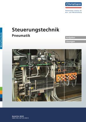 Steuerungstechnik – Pneumatik von Meixner,  Melmut