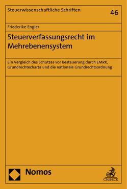 Steuerverfassungsrecht im Mehrebenensystem von Engler,  Friederike