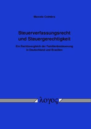 Steuerverfassungsrecht und Steuergerechtigkeit von Coimbra,  Marcelo