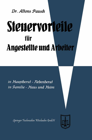 Steuervorteile für Angestellte und Arbeiter von Pausch,  Alfons