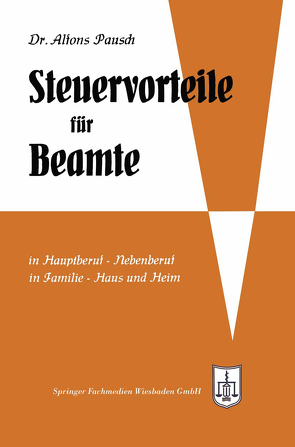 Steuervorteile für Beamte von Pausch,  Alfons