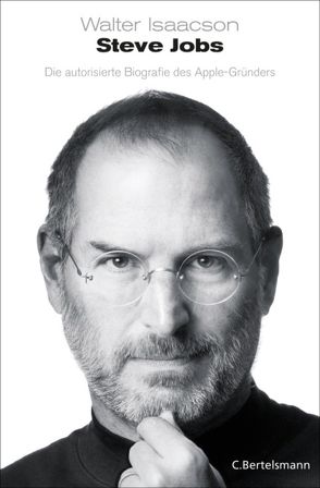 Steve Jobs von Gittinger,  Antoinette, Grasmück,  Oliver, Isaacson,  Walter, Mallett,  Dagmar, Martin,  Elfi, Stumpf,  Andrea, Werbeck,  Gabriele