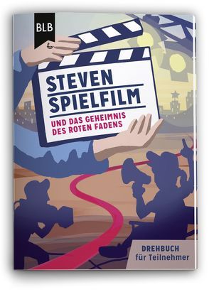 Steven Spielfilm und das Geheimnis des roten Fadens von Knöß,  Daniel, Voß,  Harry