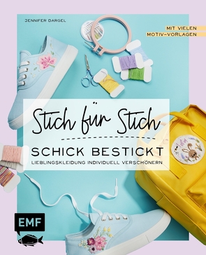 Stich für Stich – Schick bestickt von Dargel,  Jennifer