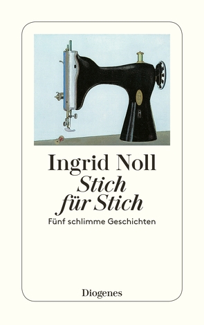 Stich für Stich von Noll,  Ingrid