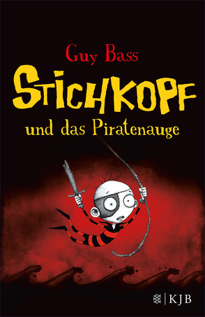 Stichkopf und das Piratenauge von Bass,  Guy, Naoura,  Salah, Williamson,  Pete