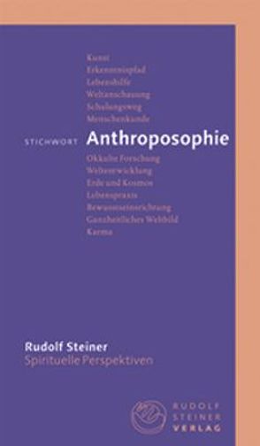 Stichwort Anthroposophie von Stauffer,  Hans, Steiner,  Rudolf