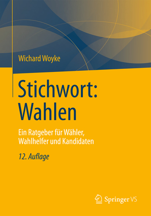 Stichwort: Wahlen von Woyke,  Wichard