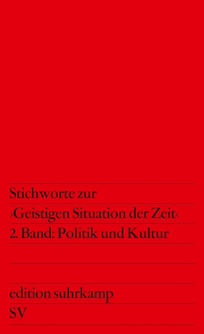 Stichworte zur »Geistigen Situation der Zeit« von Habermas,  Jürgen