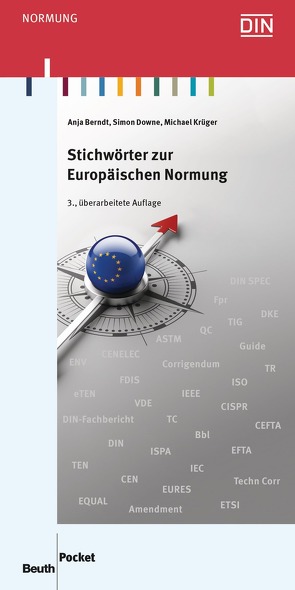 Stichwörter zur Europäischen Normung von Berndt,  Anja, Downe,  Simon, Krüger,  Michael