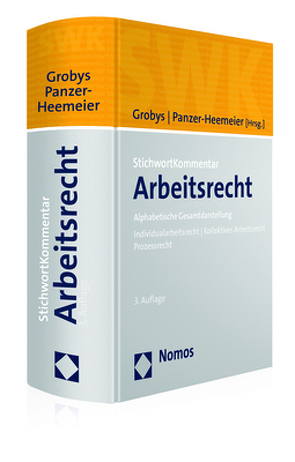 StichwortKommentar Arbeitsrecht von Grobys,  Isabella, Panzer-Heemeier,  Andrea