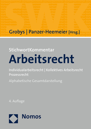 StichwortKommentar Arbeitsrecht von Grobys,  Isabella, Panzer-Heemeier,  Andrea