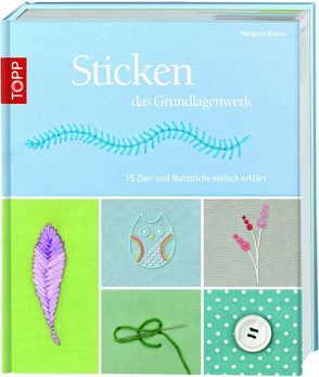 Sticken – das Grundlagenwerk von Rowan,  Margaret