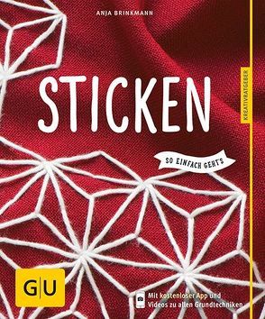 Sticken – so einfach geht’s von Brinkmann,  Anja