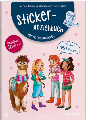 Sticker-Anziehbuch. Beste Freundinnen.Bei den Tieren / Gemeinsam durchs Jahr von Kühler,  Anna-Lena, Reindl,  Julia