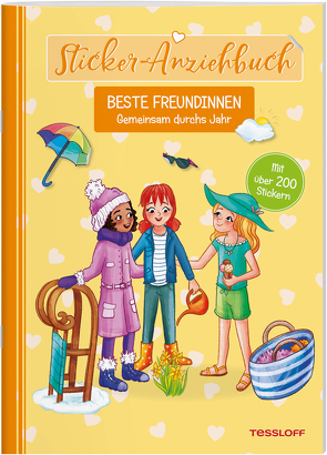 Sticker-Anziehbuch. Beste Freundinnen. Gemeinsam durchs Jahr. von Kühler,  Anna-Lena, Reindl,  Julia