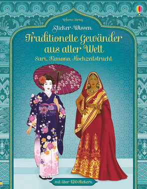 Sticker-Wissen: Traditionelle Gewänder aus aller Welt von Bone,  Emily, Liman,  Ingrid