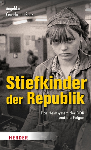 Stiefkinder der Republik von Censebrunn-Benz,  Angelika, Thierse,  Wolfgang