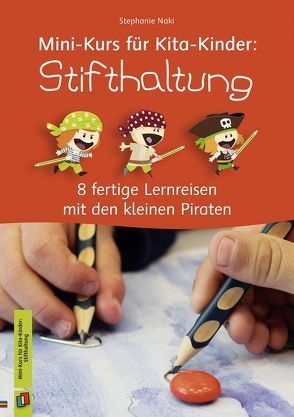 Stifthaltung von Naki,  Stephanie, Wolters,  Dorothee