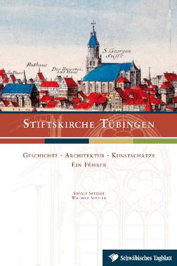 Stiftskirche Tübingen von Grohe,  Manfred, Setzler,  Sibylle, Setzler,  Wilfried